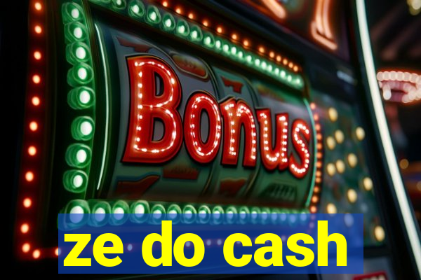 ze do cash